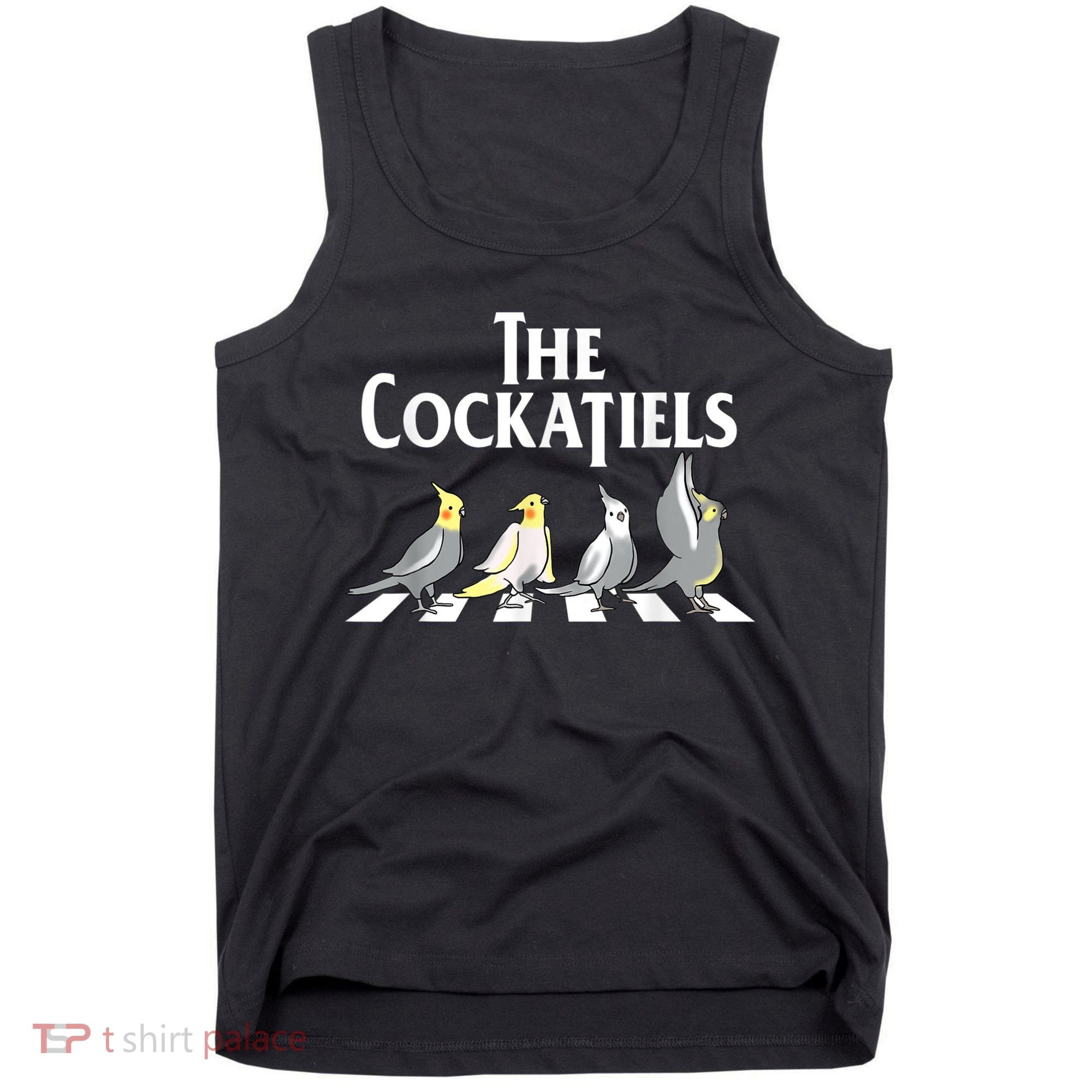 The Cockatiels Weiro Bird Quarrion Parrot Lover Tank Top