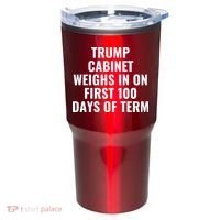 Trump Cabinet Weighs In On First 100 Days Of Term Tumbler thumb 0