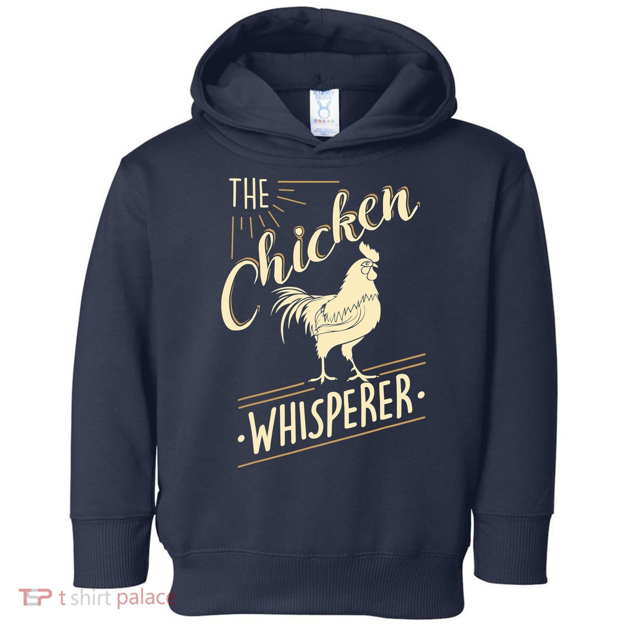 The Chicken Whisperer Funny Chicken Farming Morning Sun Toddler Hoodie