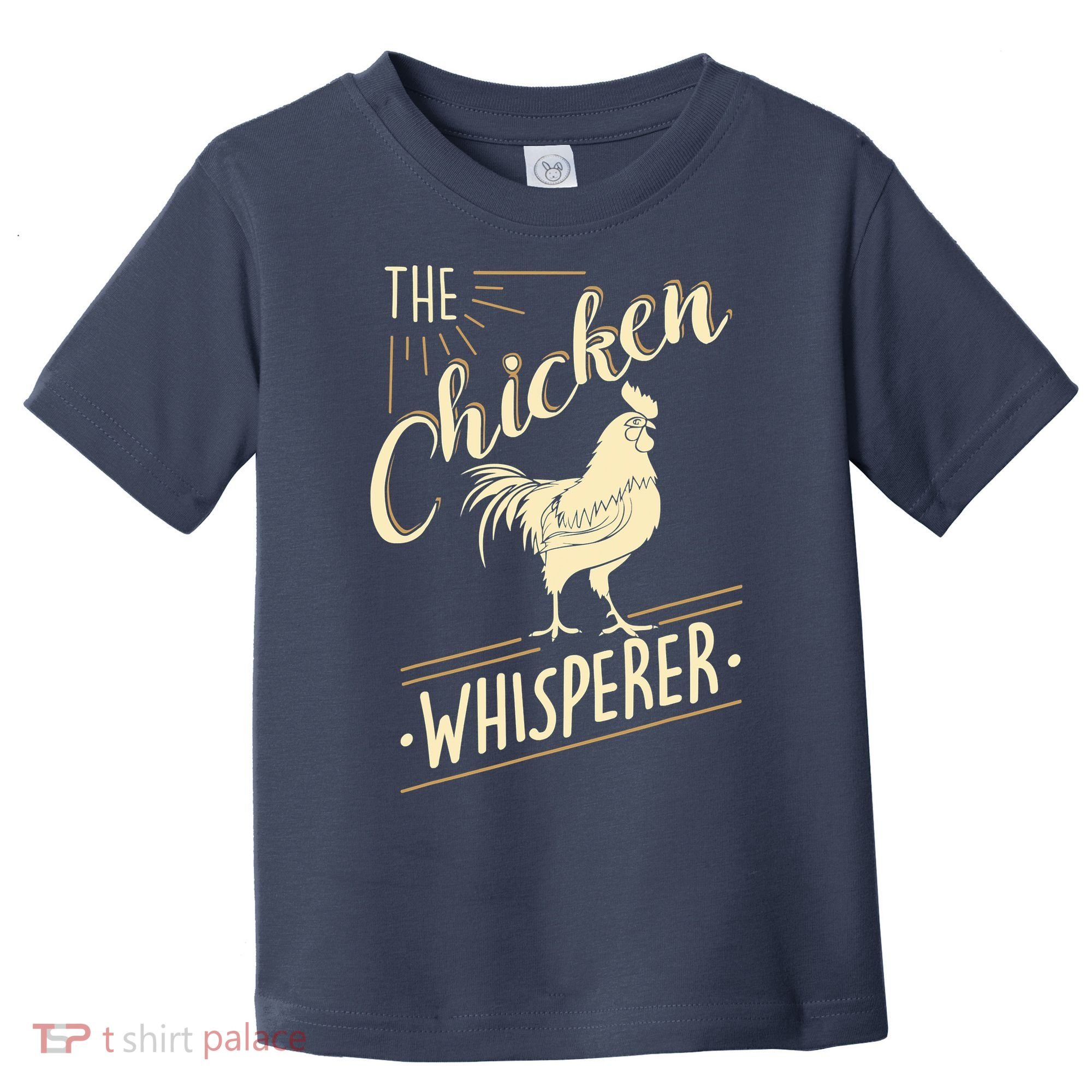 The Chicken Whisperer Funny Chicken Farming Morning Sun Toddler T-Shirt