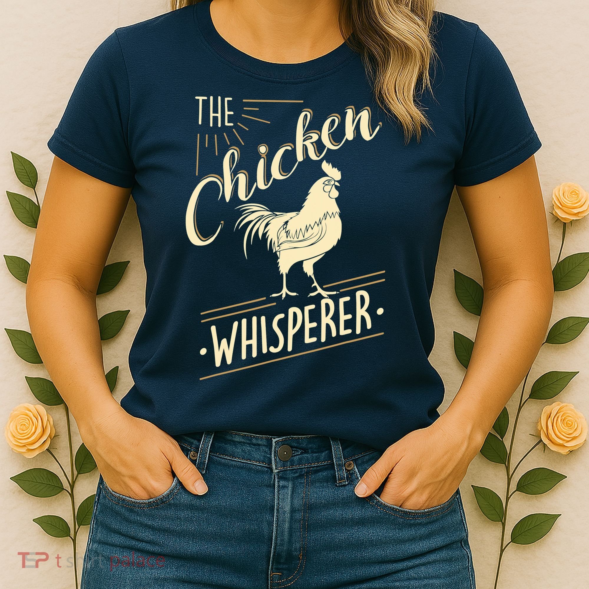The Chicken Whisperer Funny Chicken Farming Morning Sun Women's T-Shirt