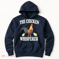 The Chicken Whisperer Funny Farm Animal Hoodie thumb 0