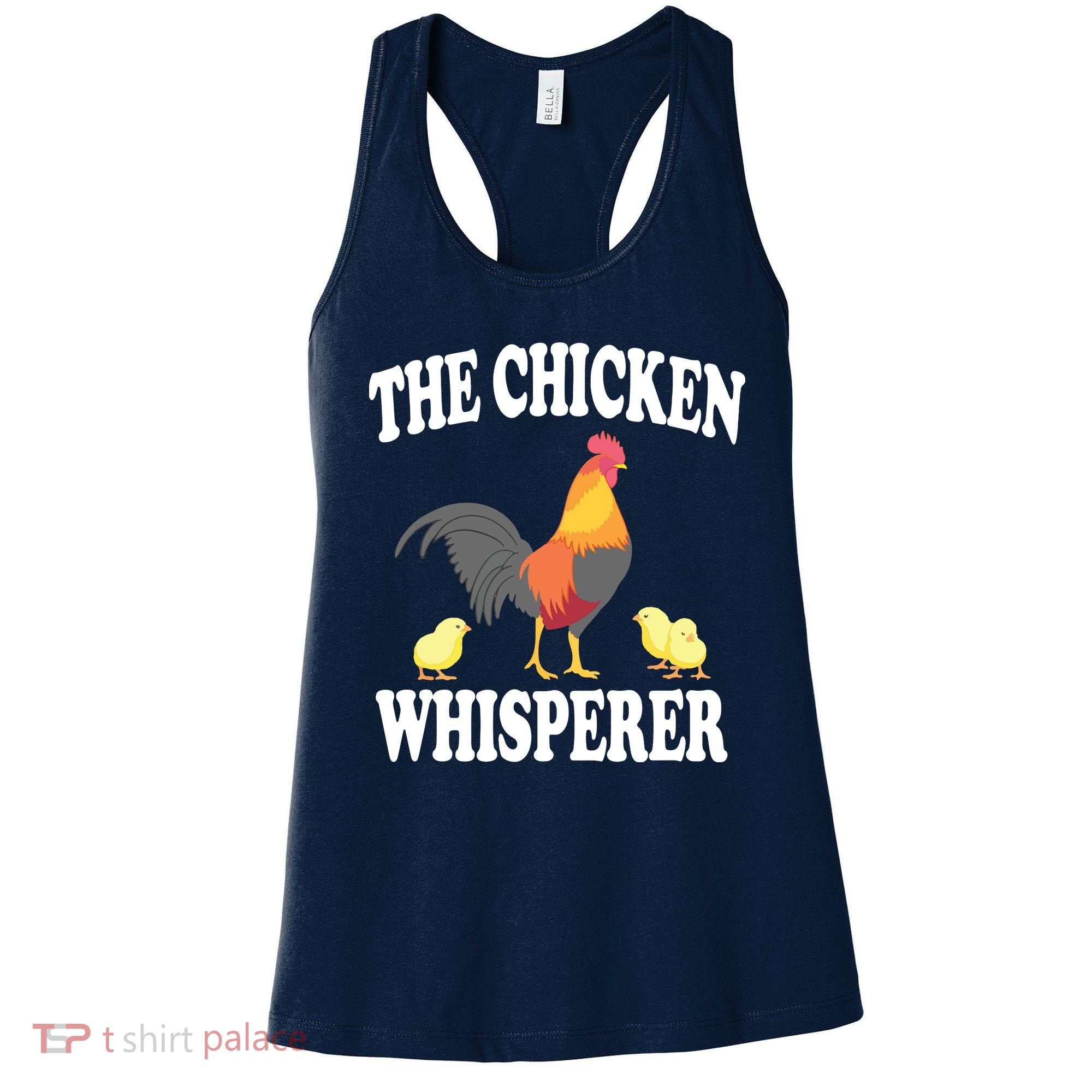 The Chicken Whisperer Funny Farm Animal Women's Tank Top