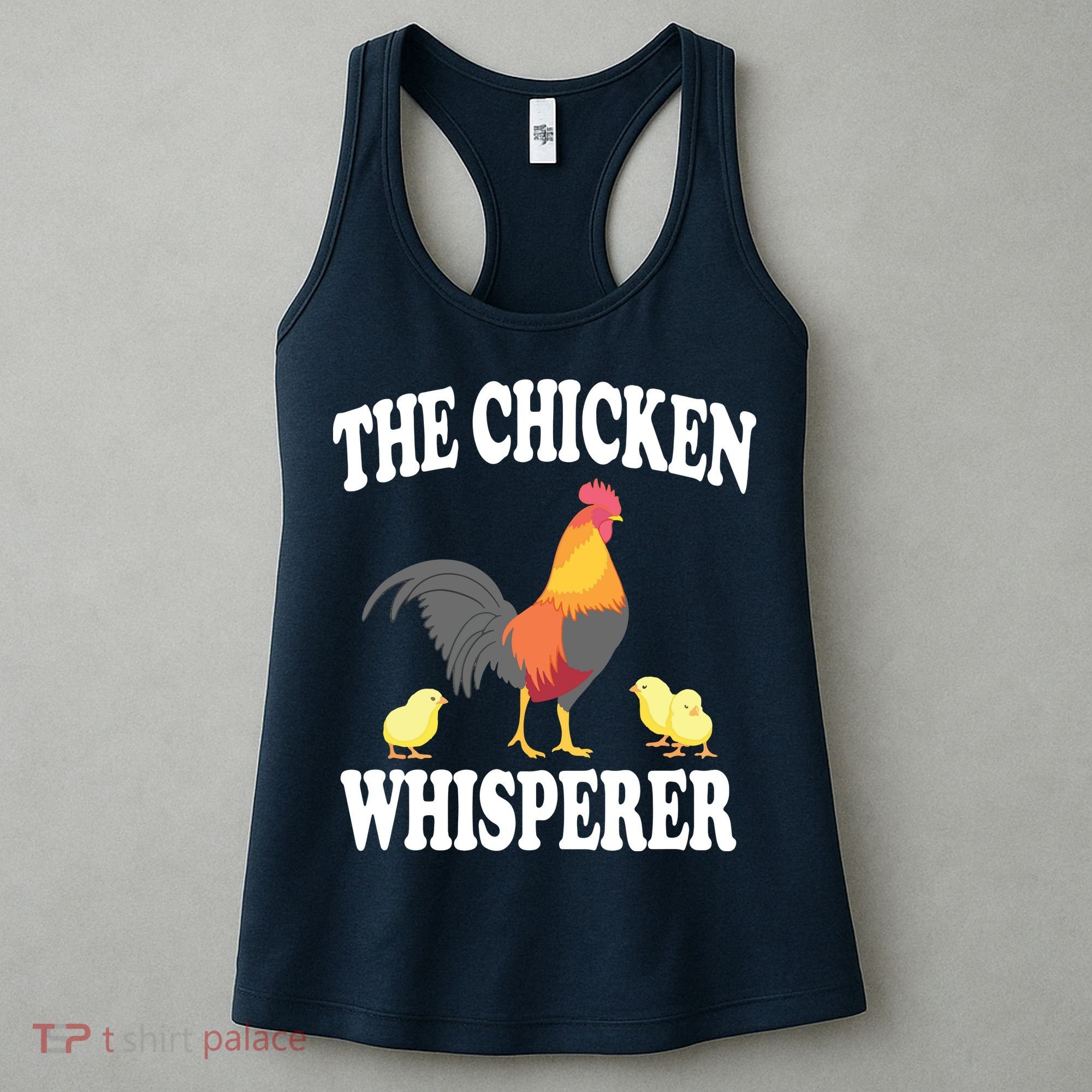 The Chicken Whisperer Funny Farm Animal Women's Tank Top