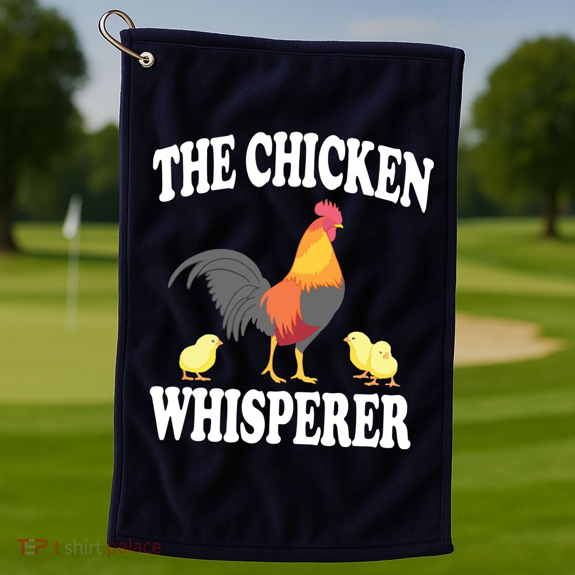 The Chicken Whisperer Funny Farm Animal Golf Towel