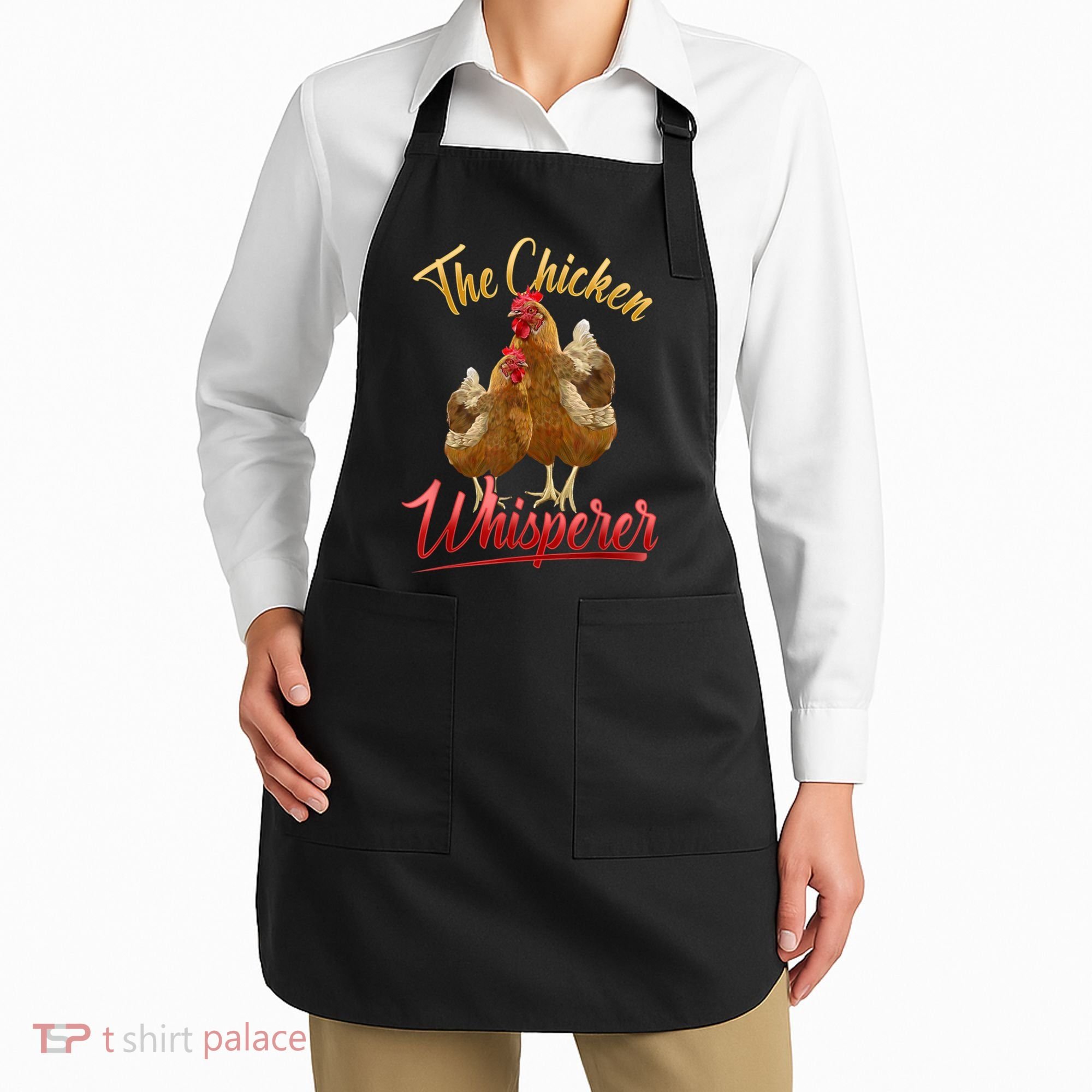 The Chicken Whisperer Funny Chicken Lover Farming Apron