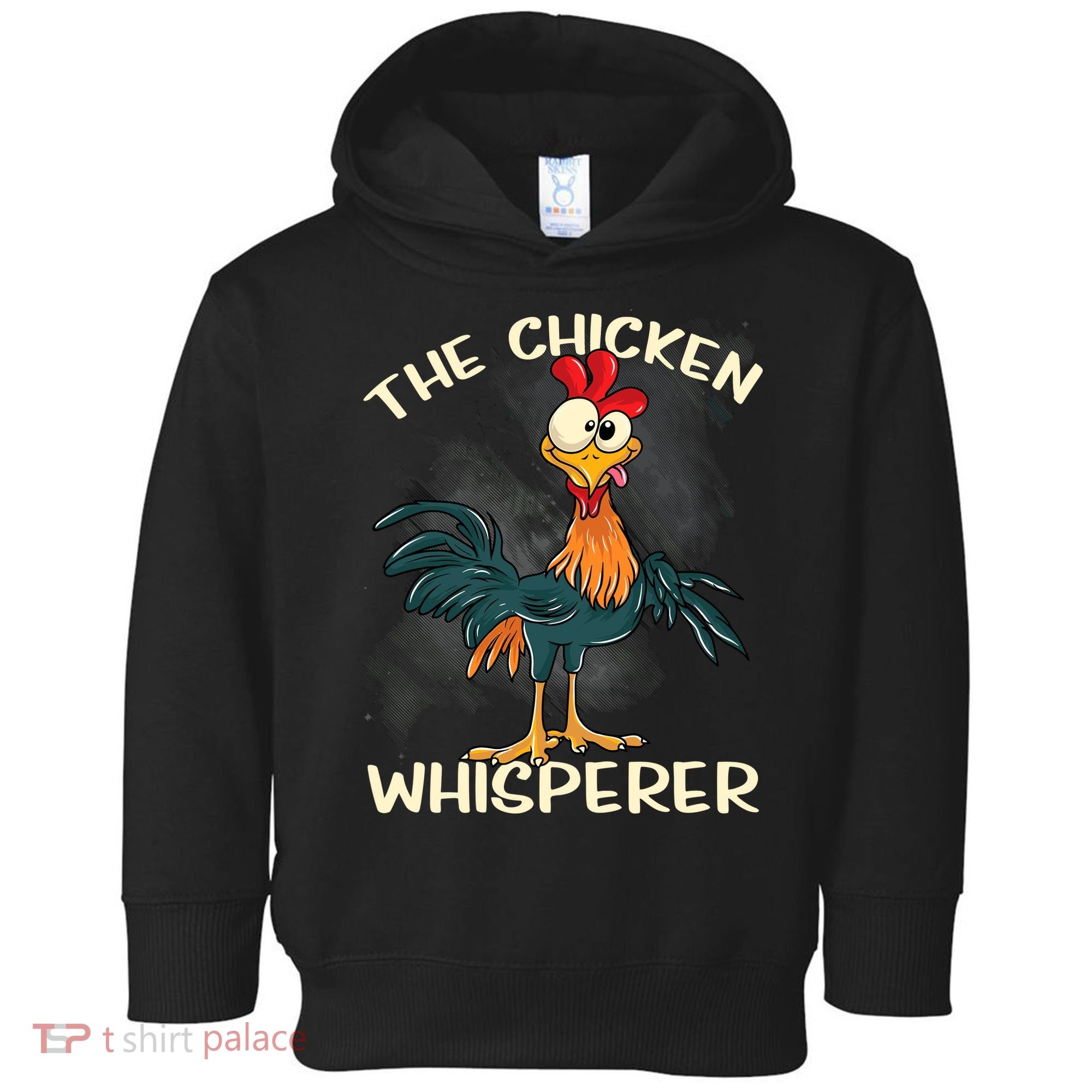 The Chicken Whisperer Funny Farmer Toddler Hoodie