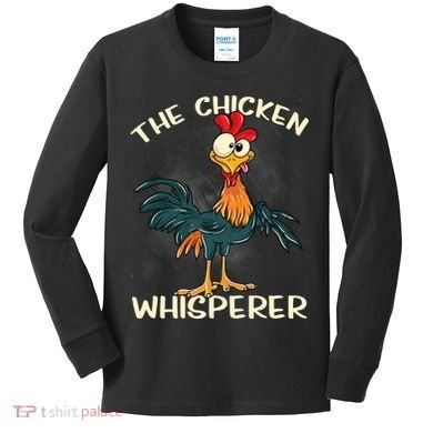 The Chicken Whisperer Funny Farmer Kids Long Sleeve Shirt