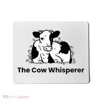 The Cow Whisperer Cute Cattle Farmer Rancher Cow Mousepad thumb 0