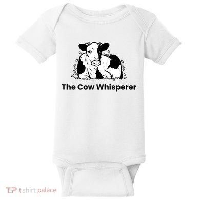 The Cow Whisperer Cute Cattle Farmer Rancher Cow Baby Bodysuit