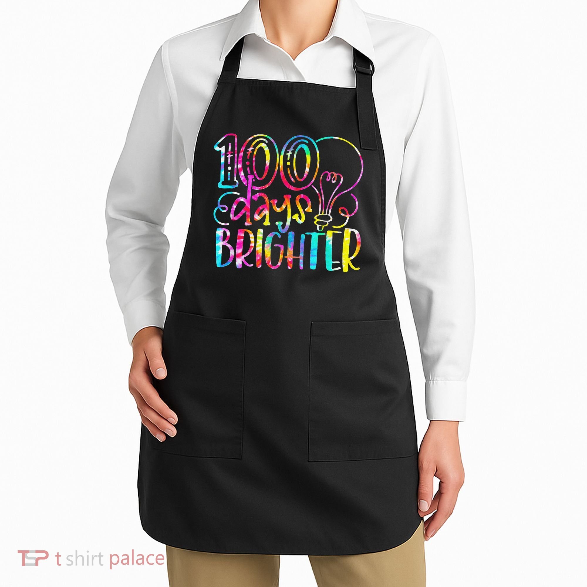 Tie Dye 100 Days Brighter Student Happy 100th Day Of School Apron