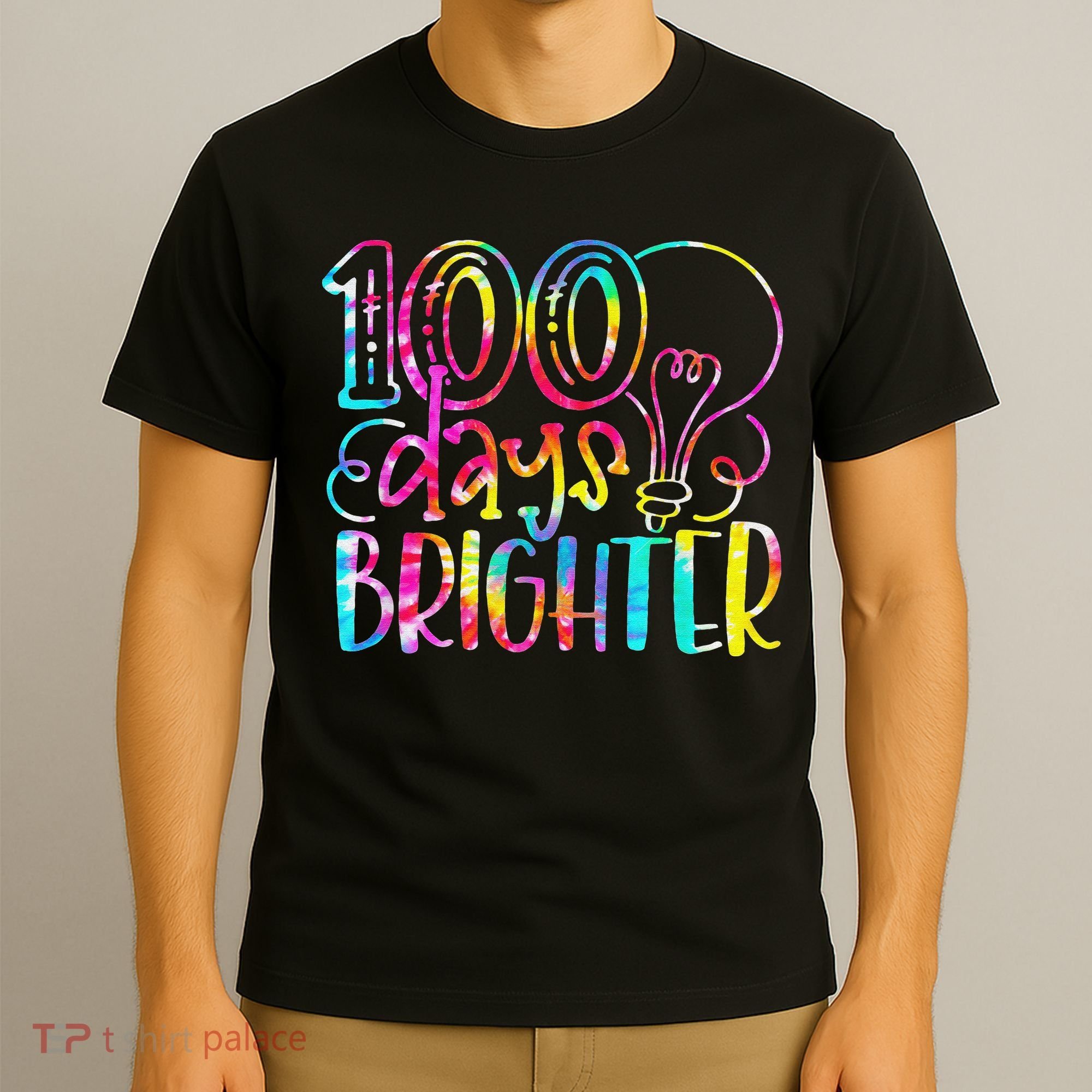 Tie Dye 100 Days Brighter Student Happy 100th Day Of School T-Shirt