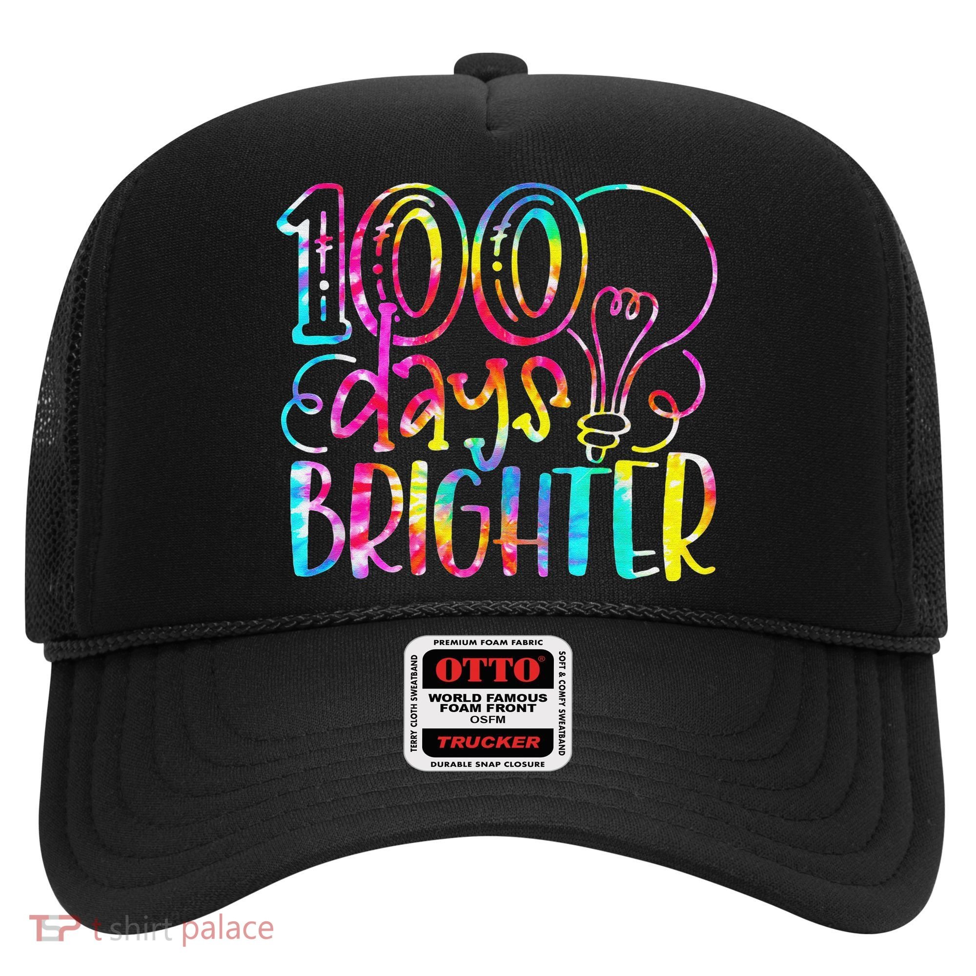 Tie Dye 100 Days Brighter Student Happy 100th Day Of School Hat