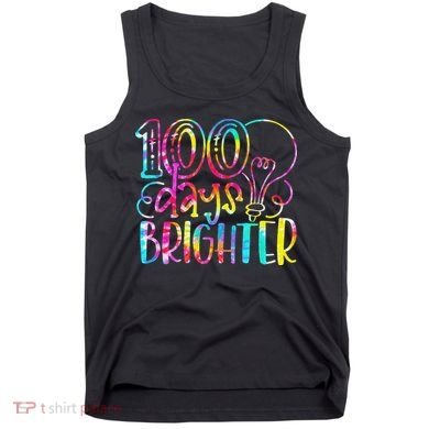 Tie Dye 100 Days Brighter Student Happy 100th Day Of School Tank Top