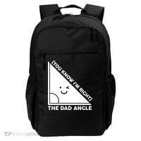 The Dad Angle You Know I'm Right Matching Family Shirts Backpack thumb 0