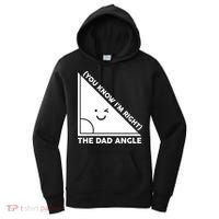 The Dad Angle You Know I'm Right Matching Family Shirts Women's Hoodie thumb 0
