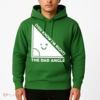 The Dad Angle You Know I'm Right Matching Family Shirts Hoodie thumb 2