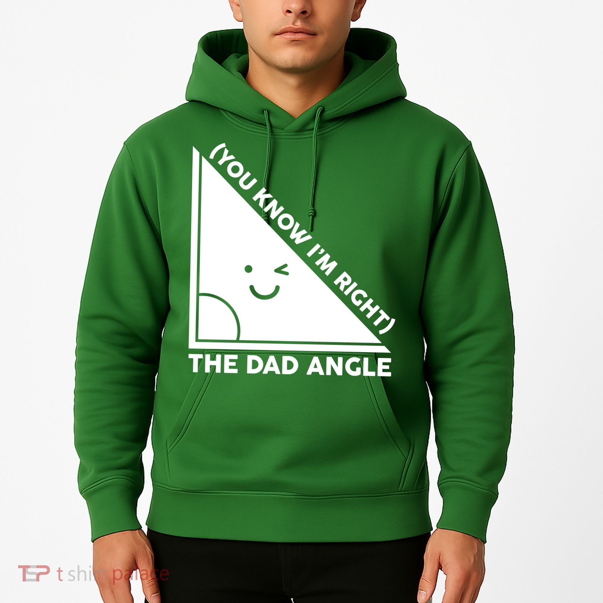 The Dad Angle You Know I'm Right Matching Family Shirts Hoodie