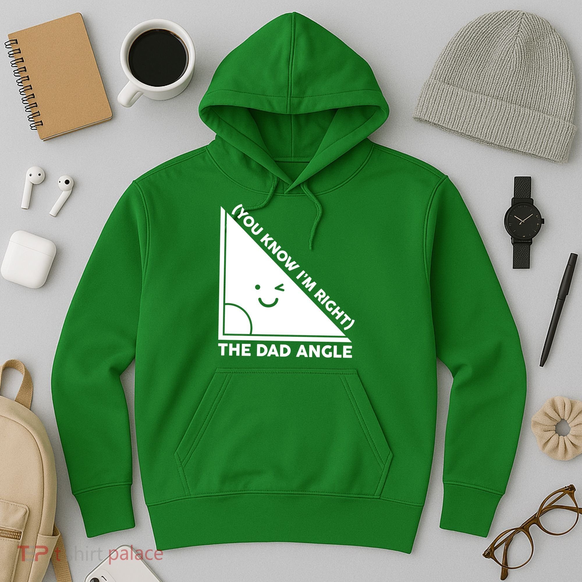 The Dad Angle You Know I'm Right Matching Family Shirts Hoodie
