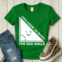 The Dad Angle You Know I'm Right Matching Family Shirts Women's T-Shirt thumb 3