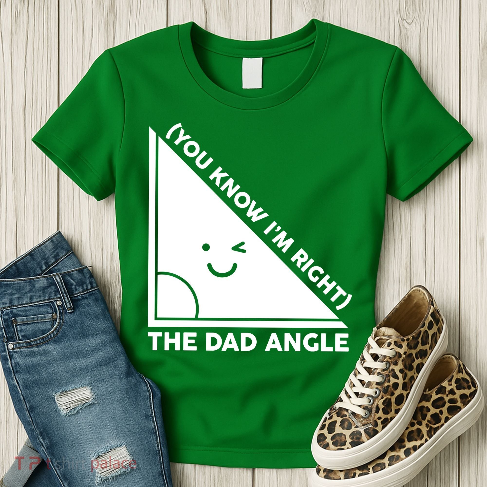 The Dad Angle You Know I'm Right Matching Family Shirts Women's T-Shirt