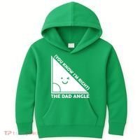 The Dad Angle You Know I'm Right Matching Family Shirts Kids Hoodie thumb 0