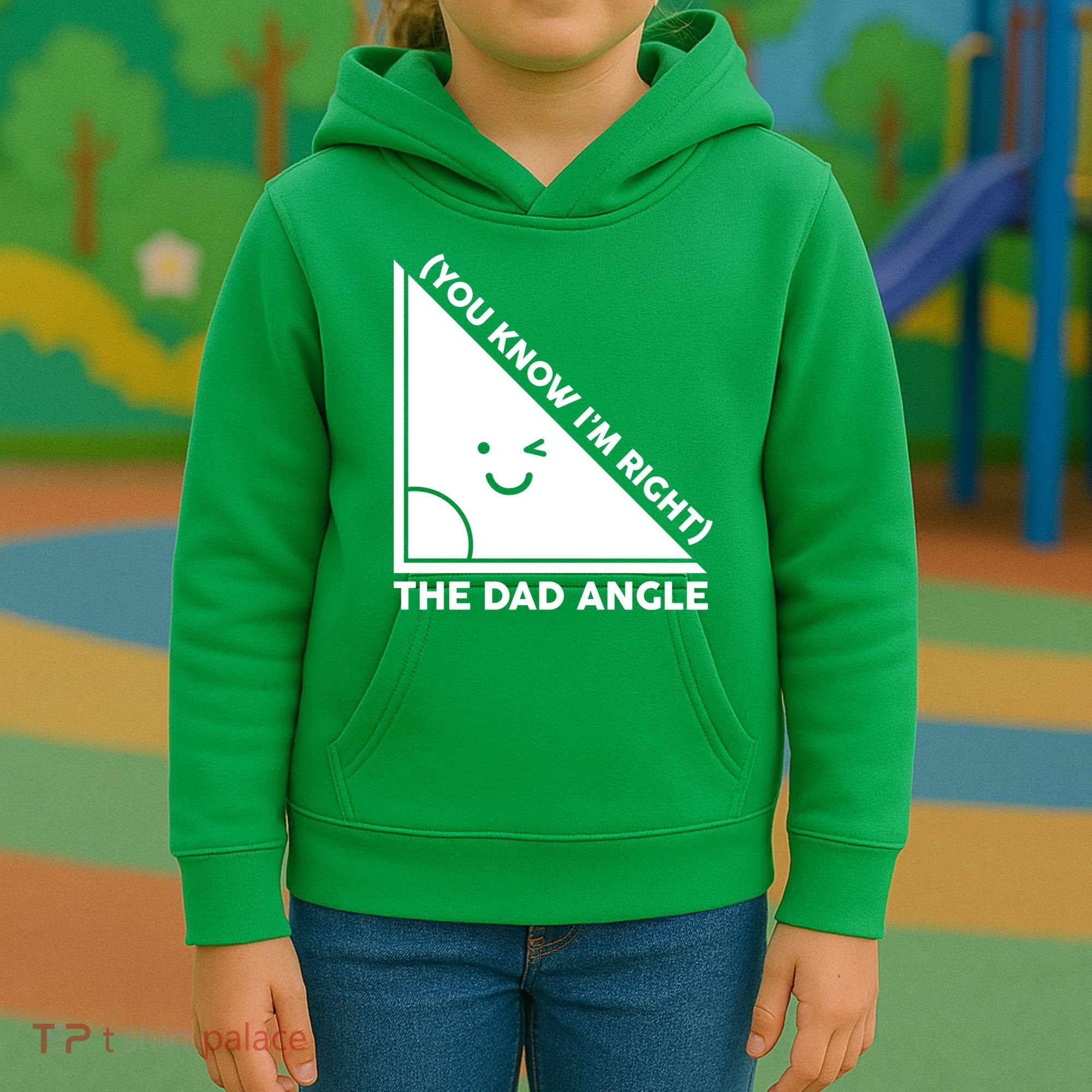The Dad Angle You Know I'm Right Matching Family Shirts Kids Hoodie