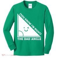 The Dad Angle You Know I'm Right Matching Family Shirts Kids Long Sleeve Shirt thumb 0