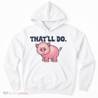 ThatLl Do Awesome Farm Pig Design Hoodie