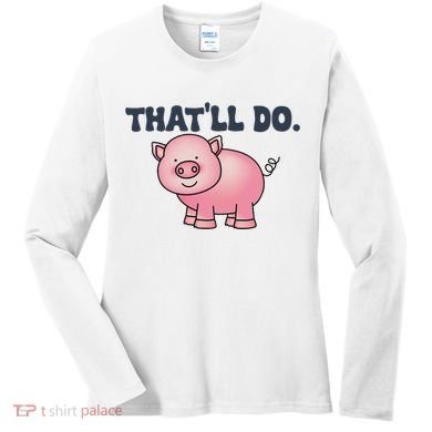 ThatLl Do Awesome Farm Pig Design Women's Long Sleeve Shirt