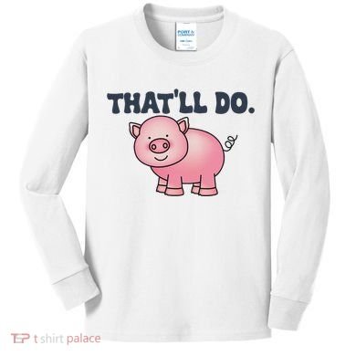 ThatLl Do Awesome Farm Pig Design Kids Long Sleeve Shirt