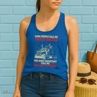 Trucker Dad And Husband People Call Me Truck Driver Big Rig Gift Women's Tank Top thumb 2