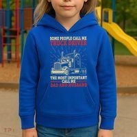 Trucker Dad And Husband People Call Me Truck Driver Big Rig Gift Kids Hoodie thumb 3
