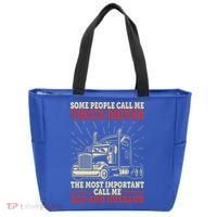 Trucker Dad And Husband People Call Me Truck Driver Big Rig Gift Tote Bag thumb 0