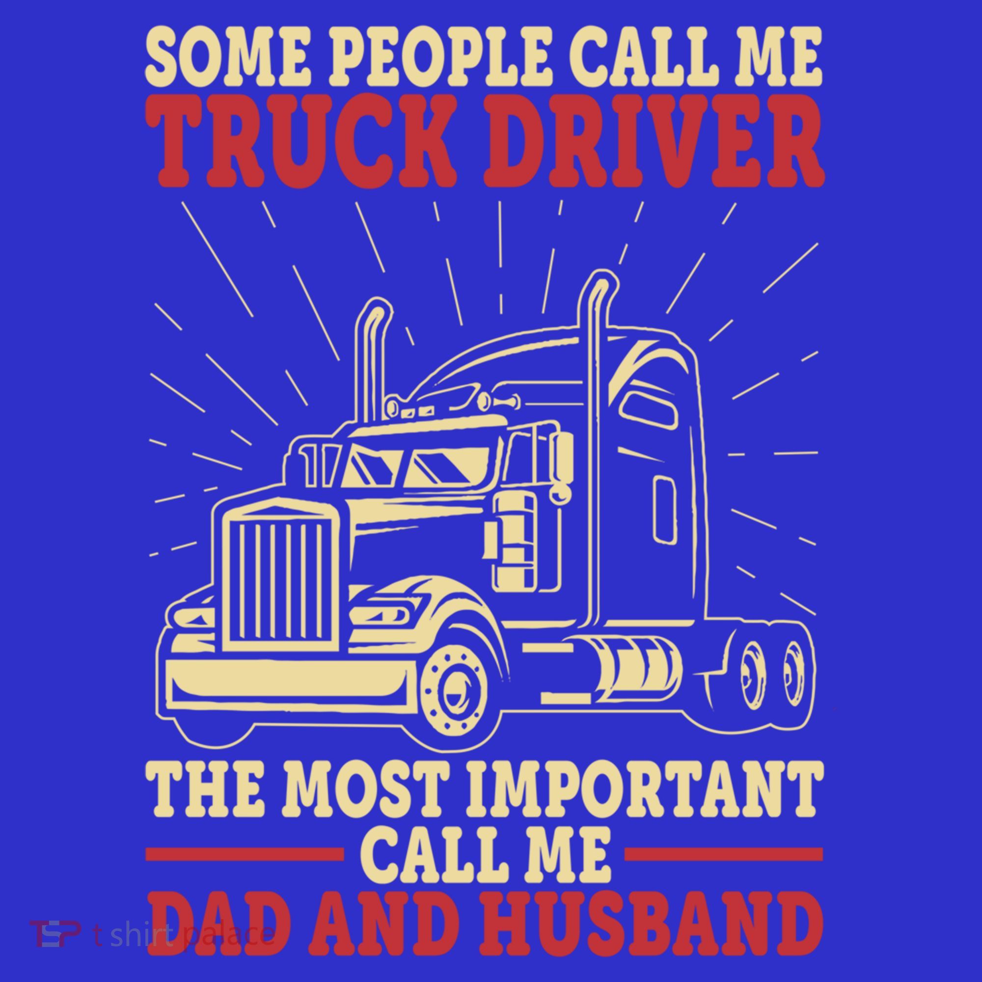 Trucker Dad And Husband People Call Me Truck Driver Big Rig Gift Tote Bag