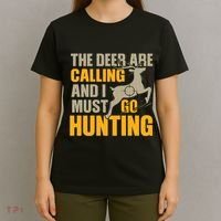 The Deer Are Calling So I Must Go Hunting T-Shirt thumb 4