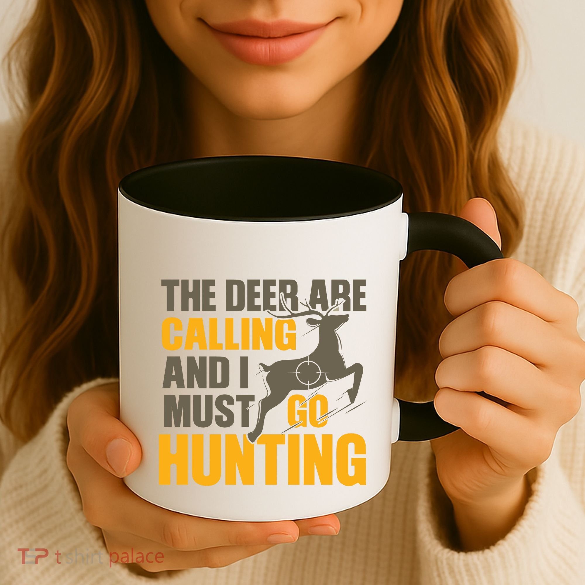 The Deer Are Calling So I Must Go Hunting Coffee Mug