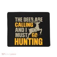 The Deer Are Calling So I Must Go Hunting Mousepad thumb 0