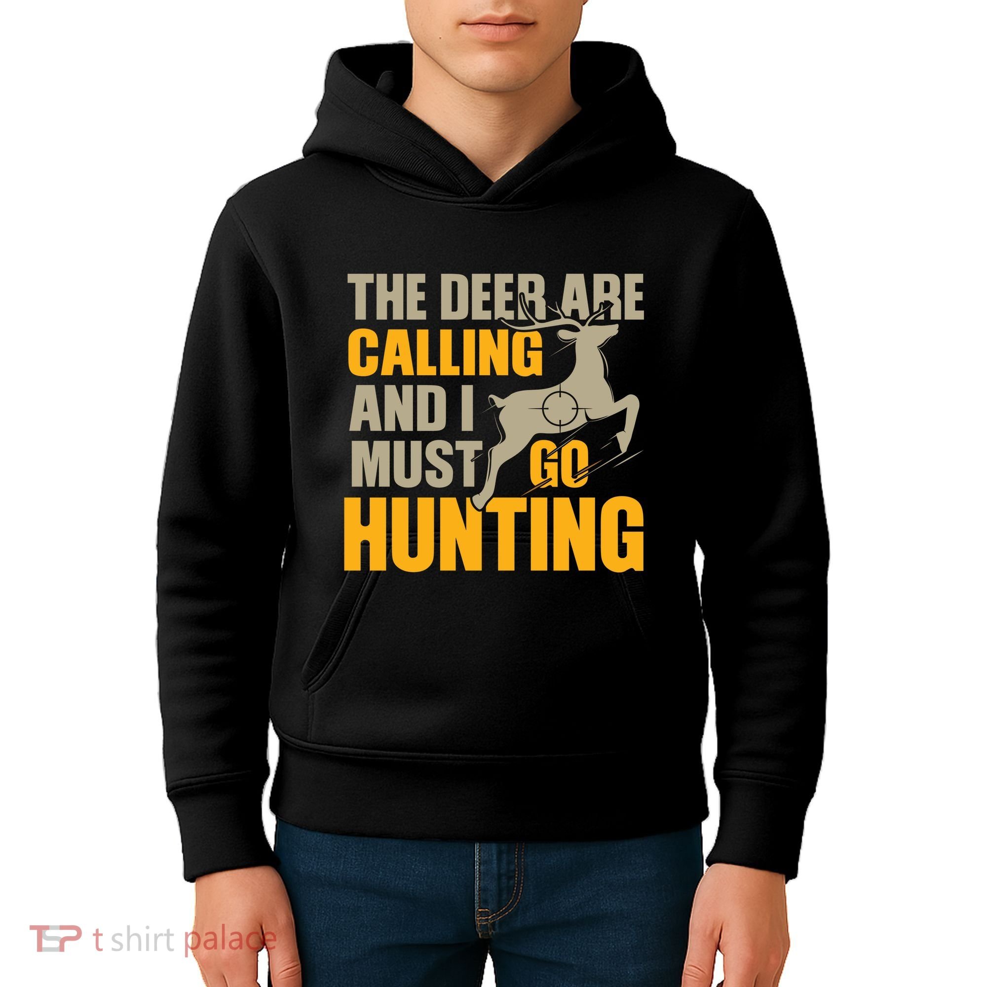 The Deer Are Calling So I Must Go Hunting Kids Hoodie