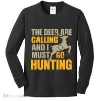 The Deer Are Calling So I Must Go Hunting Kids Long Sleeve Shirt thumb 0