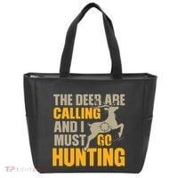 The Deer Are Calling So I Must Go Hunting Tote Bag thumb 0