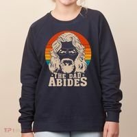 The Dad Abides Funny Fathers Day Retro Women's Sweatshirt thumb 0