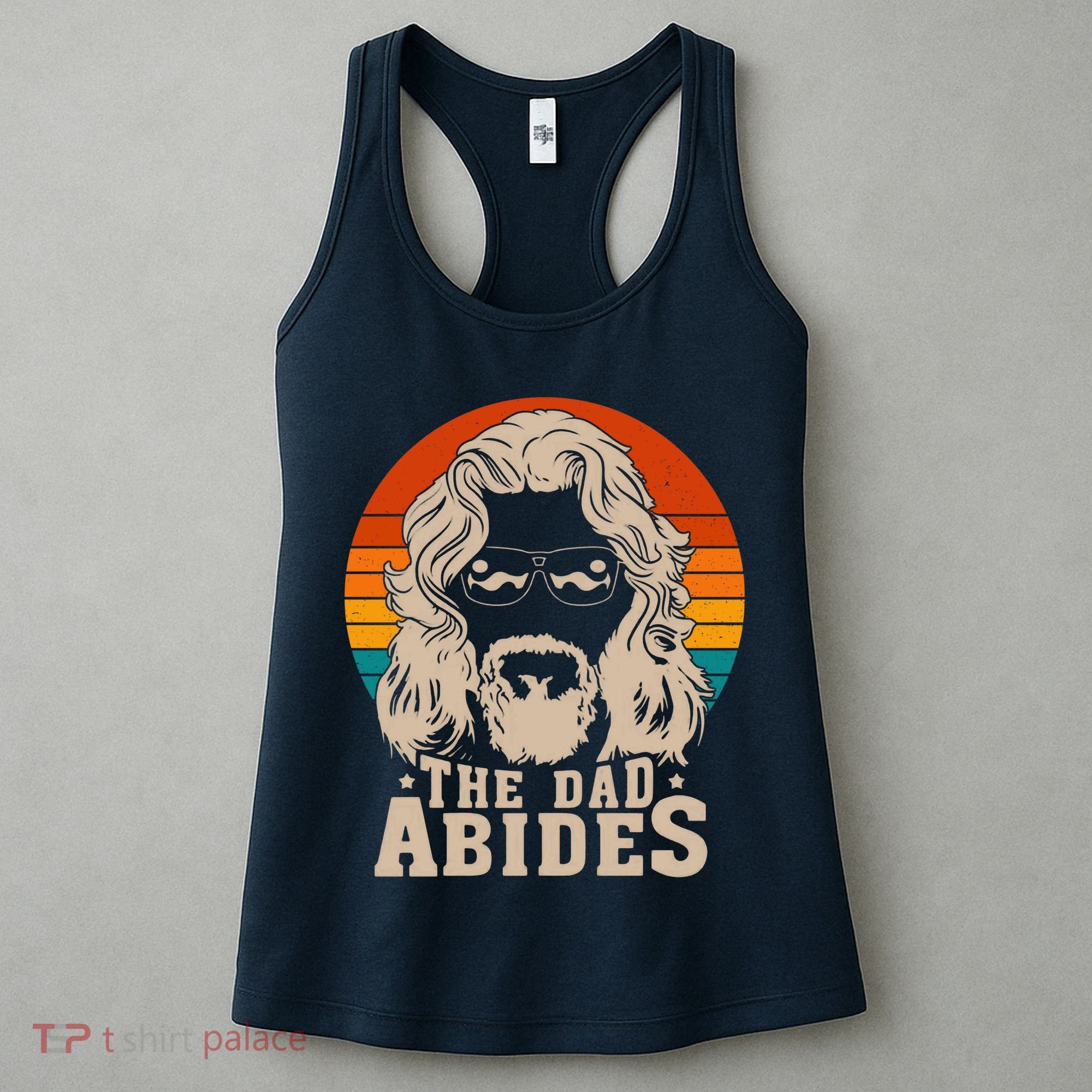 The Dad Abides Funny Fathers Day Retro Women's Tank Top