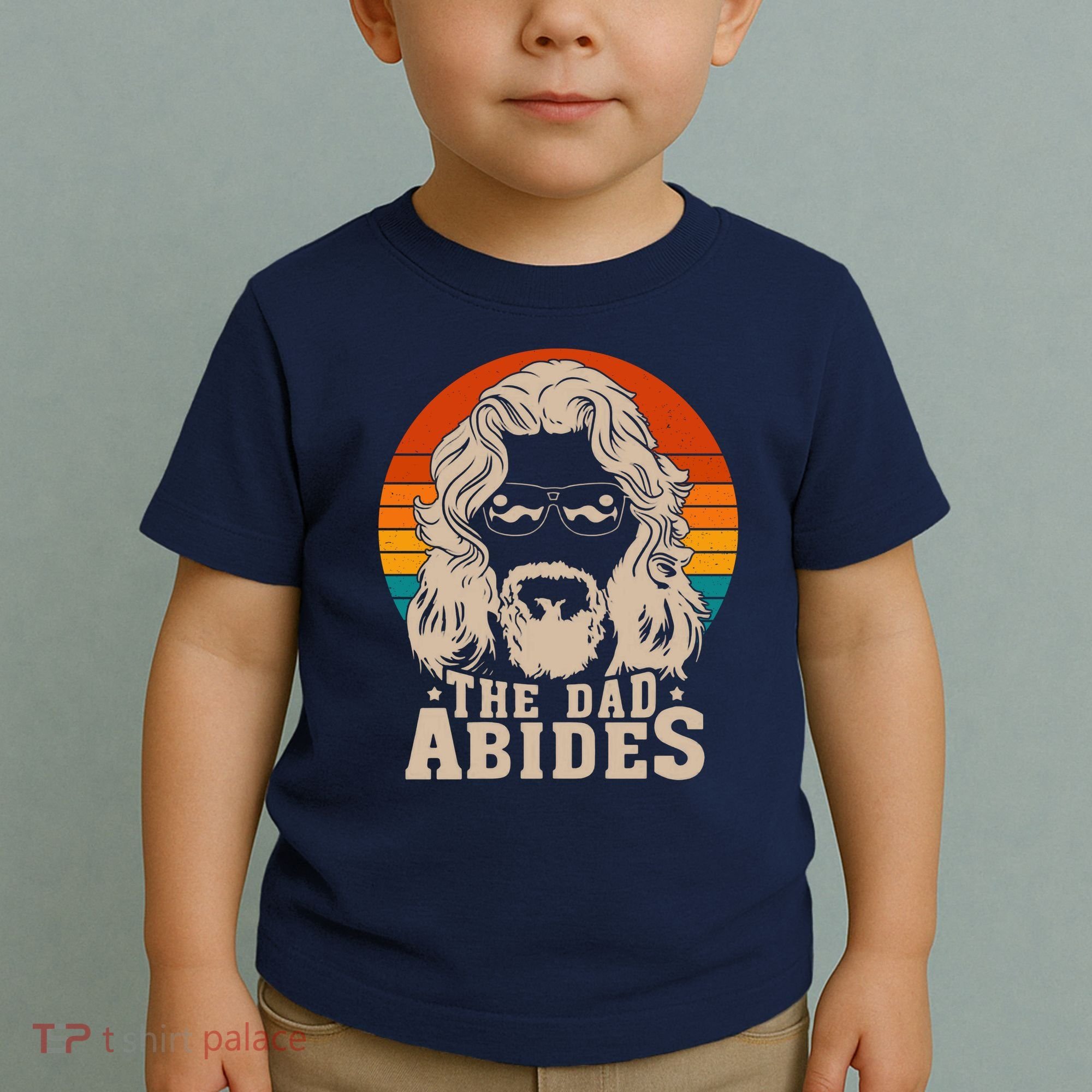 The Dad Abides Funny Fathers Day Retro Toddler T-Shirt