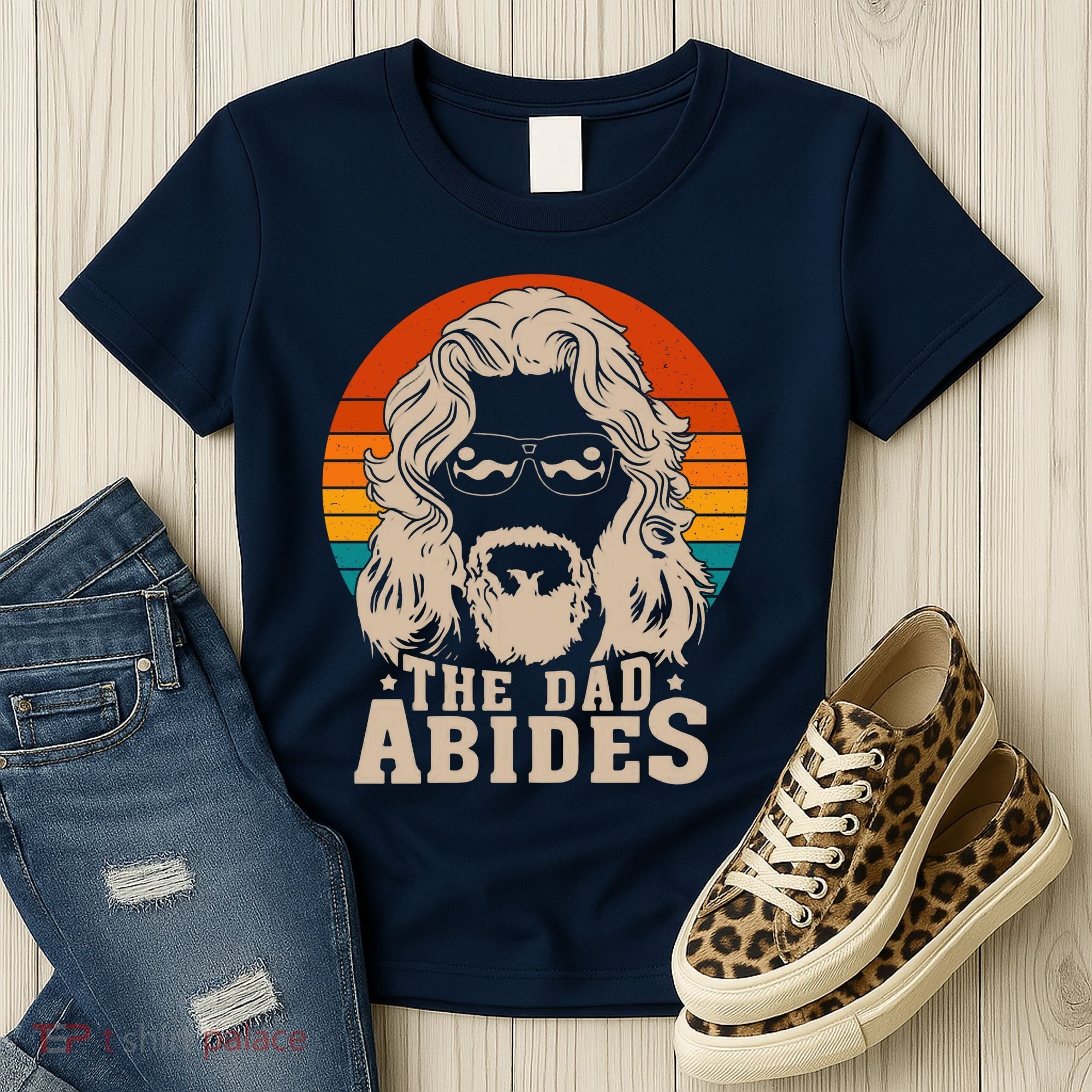 The Dad Abides Funny Fathers Day Retro Women's T-Shirt