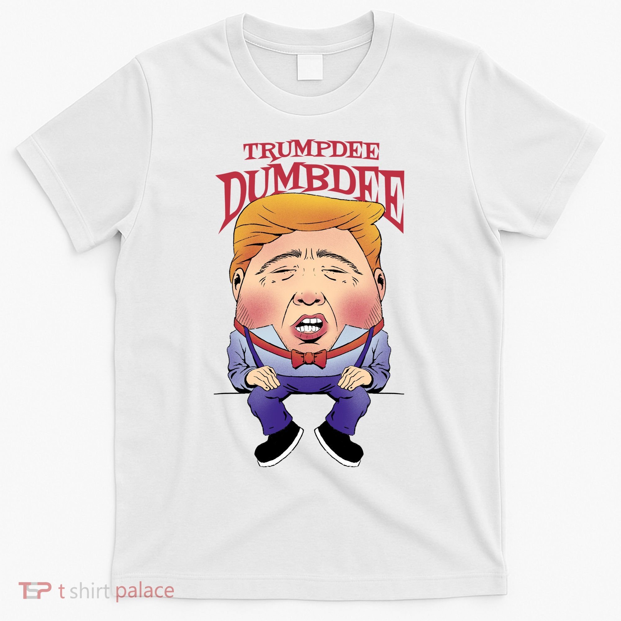 Trumpdee Dumbdee Anti Trump Funny T-Shirt