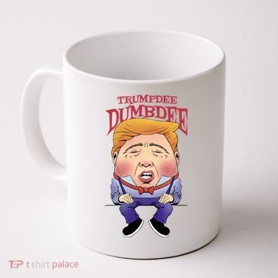 Trumpdee Dumbdee Anti Trump Funny Coffee Mug