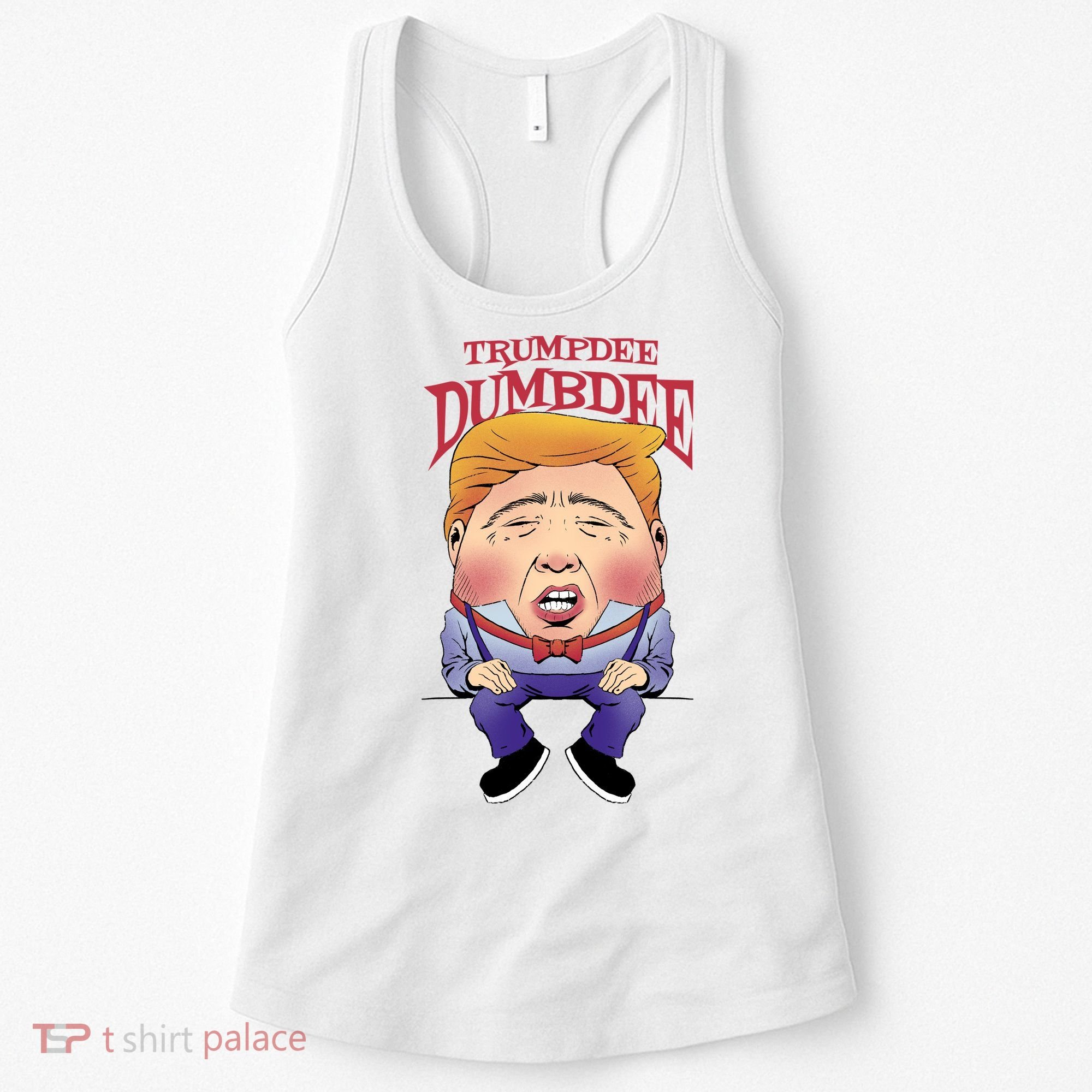Trumpdee Dumbdee Anti Trump Funny Women's Tank Top