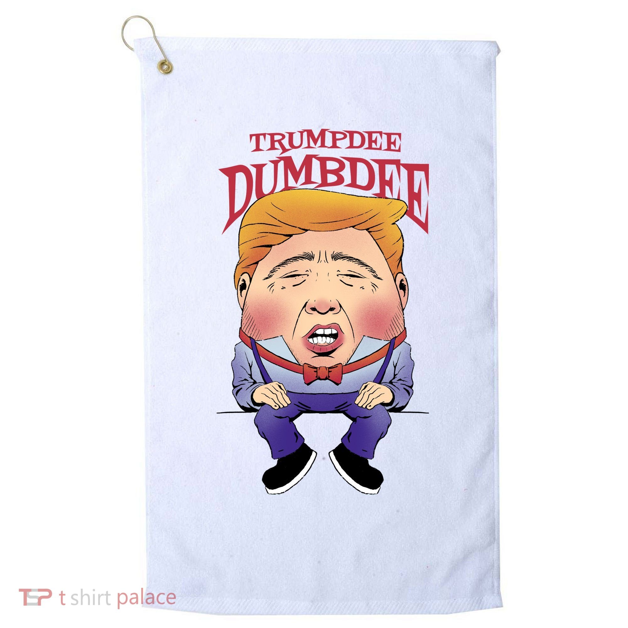 Trumpdee Dumbdee Anti Trump Funny Golf Towel