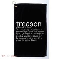 Treason Definition Anti Trump Treason Golf Towel thumb 0